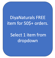 DiyaNaturals FREE item for 50$+ order (Select from Dropdown) (1 per Family)