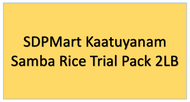 Trial Pack - SDPMart Kaatuyanam Rice - 2LB