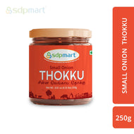 T9 - SDPMart Small Onion Thokku (Chutney) - 250gms