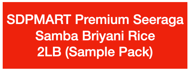 Sample Pack - SDPMart Premium Seeraga Samba Rice - 2LB