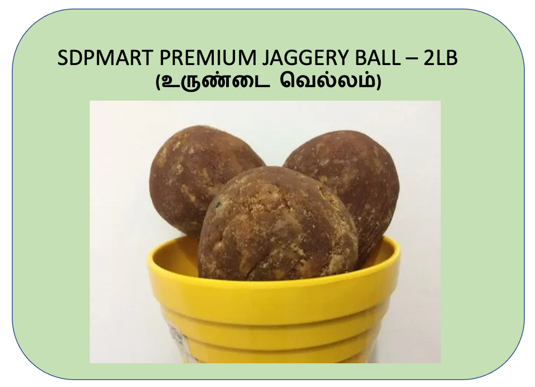 S6 - SDPMart Premium Jaggery Ball - 2LB